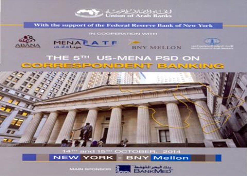 The 5th US-Mena PSD on Correspondent Banking - New York - BNY Mellon - 14th and 15th October 2014