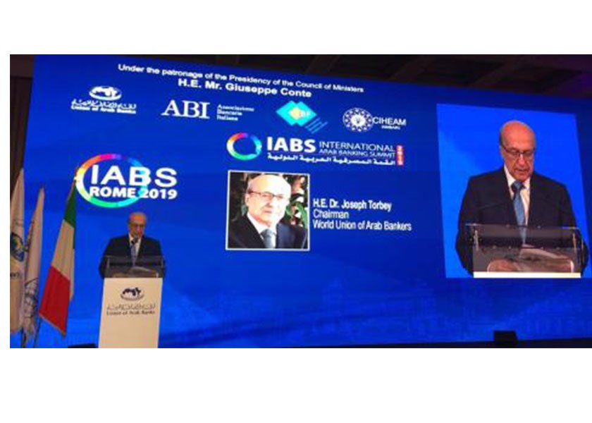 “The International Arab Banking Summit IABS 2019 Euro - Arab Mediterranean Dialogues for a Better Economic Zone June 25, 2019, Rome – Italy